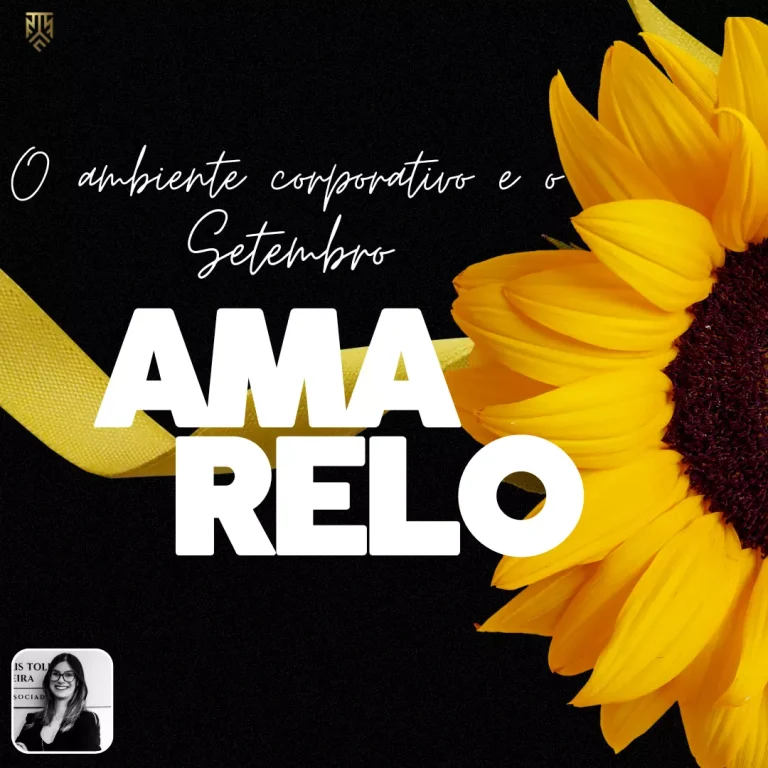 O AMBIENTE CORPORATIVO E O SETEMBRO AMARELO